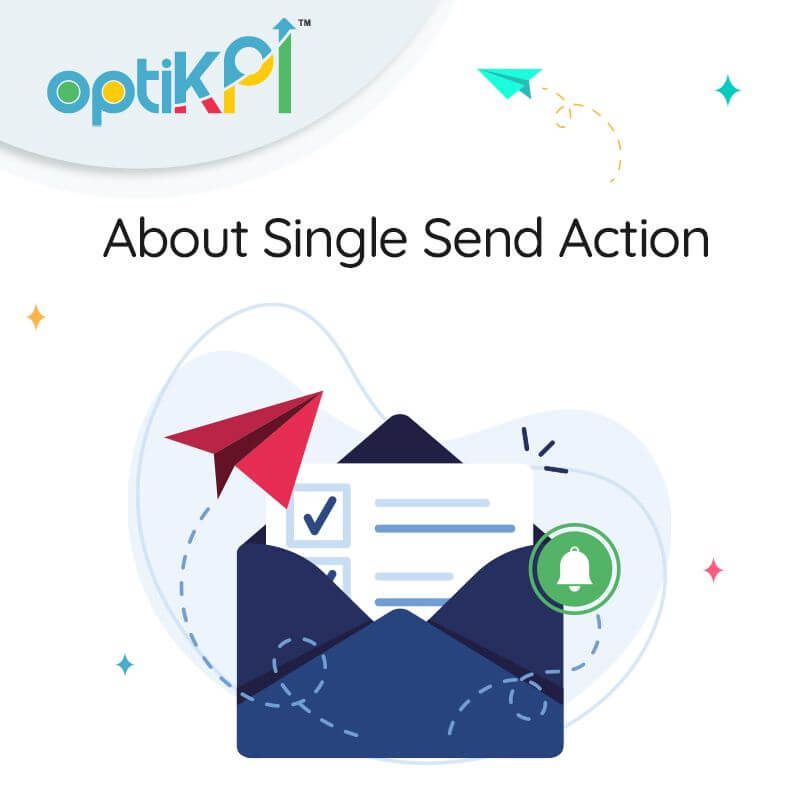 Single Send Action
